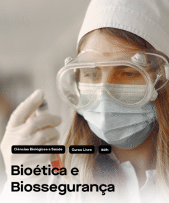 Bioética e Biossegurança